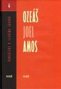 Mali proroci 4 Ozeas, Joel, Amos-w7